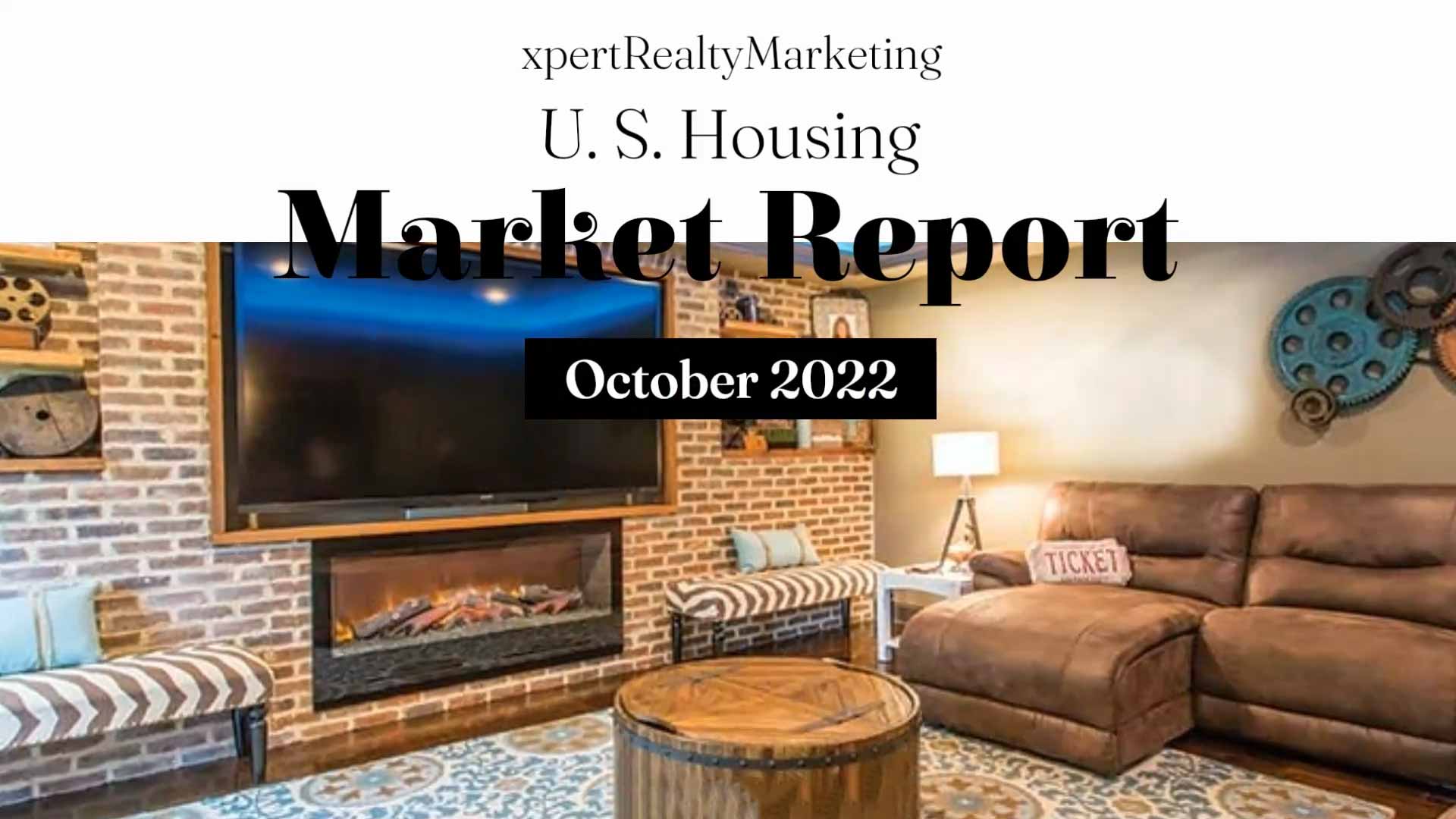 U.S. Housing Market Report for October 2022